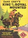 Comic book: Zane Grey's King of the Royal Mounted